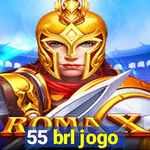 55 brl jogo